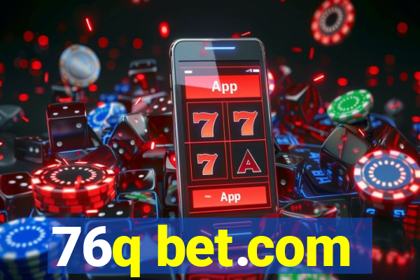 76q bet.com